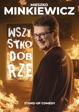 Żnin Wydarzenie Stand-up Mieszko Minkiewicz - Wszystko Dobrze