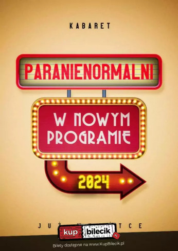 Damasławek Wydarzenie Kabaret Paranienormalni w programie "2024"