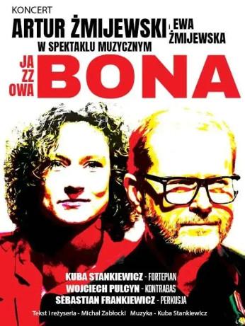 Poznań Wydarzenie Koncert Jazzowa Bona – Artur i Ewa Żmijewscy w spektaklu muzycznym