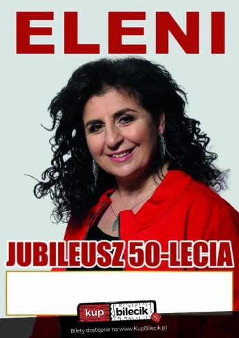 Szamocin Wydarzenie Koncert Eleni z zespołem - Jubileusz 50-lecia!